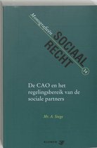 De CAO en het regelingsbereik van de sociale partners