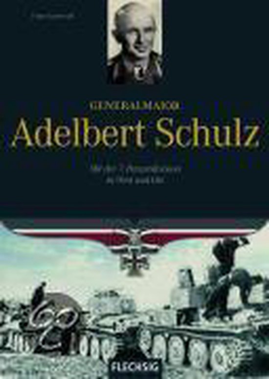 Generalmajor Adelbert Schulz