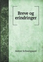 Breve og erindringer