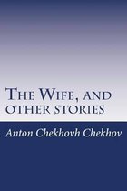 The Wife, and Other Stories