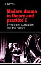 Modern Drama In Theory & Practice Volum