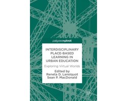 Interdisciplinary Place-Based Learning in Urban Education