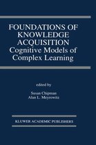 The Springer International Series in Engineering and Computer Science- Foundations of Knowledge Acquisition