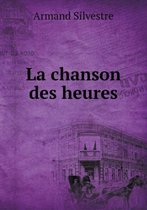 La chanson des heures