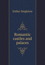 Romantic castles and palaces