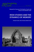Reimagining Ireland 79 - Irish Studies and the Dynamics of Memory