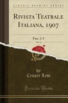 Rivista Teatrale Italiana, 1907, Vol. 13