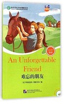 An Unforgettable Friend (for Teenagers)