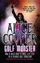 Alice Cooper Golf Monster