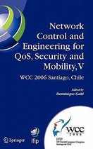 Network Control and Engineering for QoS, Security and Mobility, V