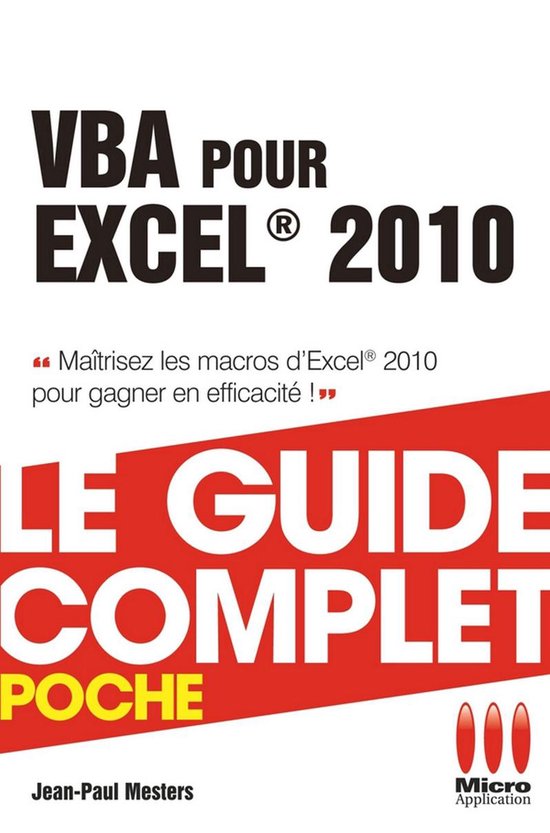 VBA pour Excel 2010 - Le guide complet - cover