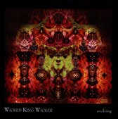 Evolving - Wicked King Wicker