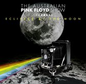 Australian Pink Floyd Sho - Eclipsed By The Moon
