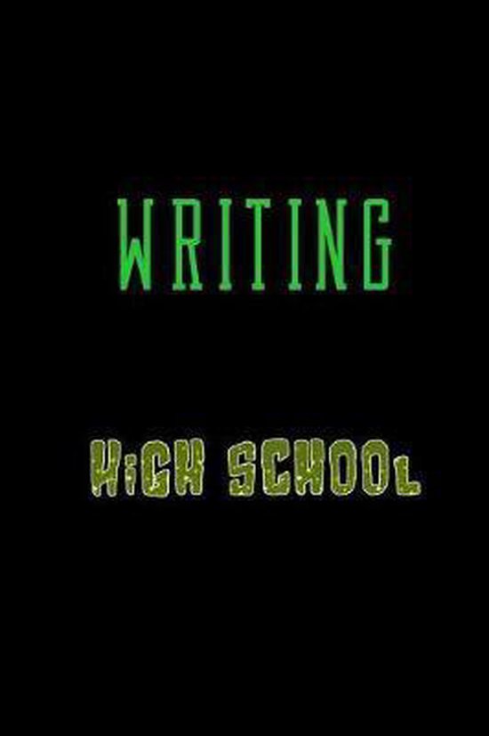 Writing High School