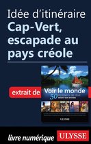 Idée d'itinéraire - Cap-Vert, escapade au pays créole