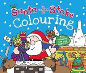 Santa is Coming to Stoke Colouring Book