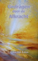 Omslag Gedragen door de Alkracht