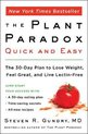 The Plant Paradox Quick and Easy The 30Day Plan to Lose Weight, Feel Great, and Live LectinFree