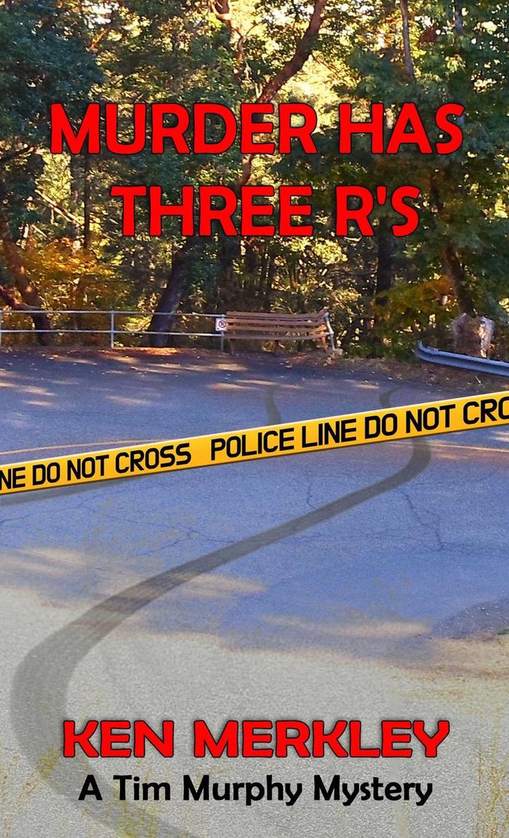 Ken R Merkley Tim Murphy Mysteries - Murder Has Three R's (ebook), Ken Merkley ...