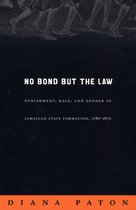 Next Wave: New Directions in Women's Studies - No Bond but the Law
