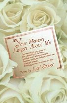 Your Memory Lingers about Me