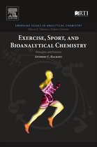 Emerging Issues in Analytical Chemistry - Exercise, Sport, and Bioanalytical Chemistry