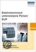 Elektrotechnisch unterwiesene Person - EUP