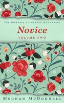 The Journals of Meghan McDonnell 2 - Novice: Volume Two