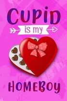 Cupid Is My Homeboy