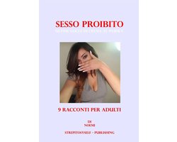 RACCONTI PER ADULTI - SESSO PROIBITO