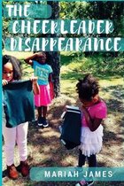 The Cheerleader Disappearance