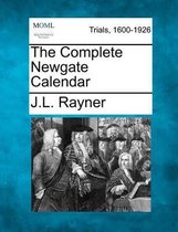 The Complete Newgate Calendar