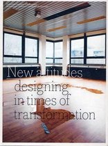 New Attitudes - Designing in Times of Transformation