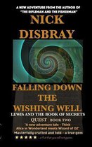 Falling Down The Wishing Well: QUEST Book Two