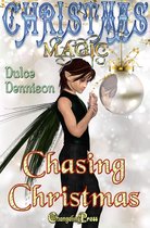 Christmas Magic 7 - Chasing Christmas
