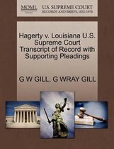 Hagerty V. Louisiana U.S. Supreme Court Transcript of Record with Supporting Pleadings