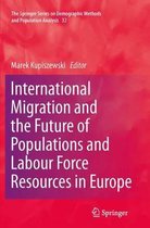 The Springer Series on Demographic Methods and Population Analysis- International Migration and the Future of Populations and Labour in Europe