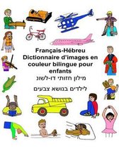 Fran ais-H breu Dictionnaire d'Images En Couleur Bilingue Pour Enfants