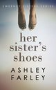 Sweeney Sisters Series 1 - Her Sisters Shoes