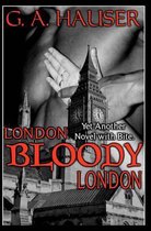 London, Bloody, London