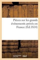 Pieces Sur Les Grands Evenements Arrives En France