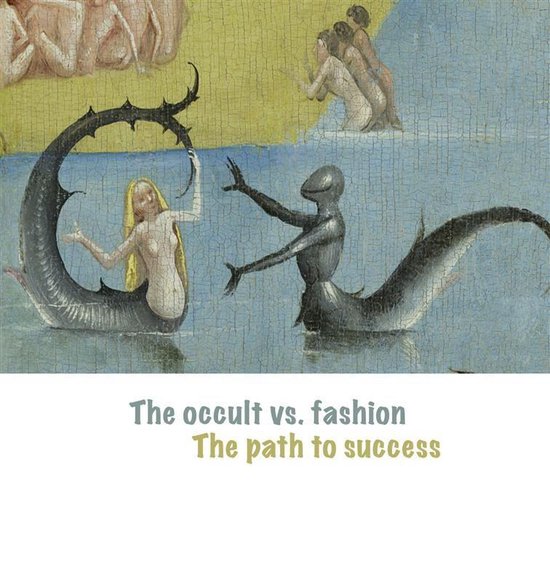 The Occult vs. Fashion, the Path to Success - cover