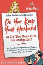 Sister's Guides to Empowered Living- Solve the Divorce Dilemma