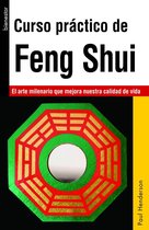 Ediciones Bienestar - Curso práctico de Feng Shui