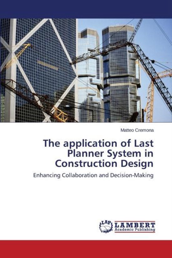 The application of Last Planner System in Construction Desig ... - cover