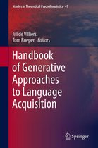 Studies in Theoretical Psycholinguistics 41 - Handbook of Generative Approaches to Language Acquisition