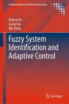 Communications and Control Engineering - Fuzzy System Identification and Adaptive Control