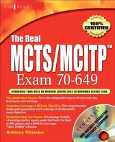 The Real MCTS/MCITP Exam 70-649 Prep Kit