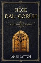 The Siege of Dal-Gorun