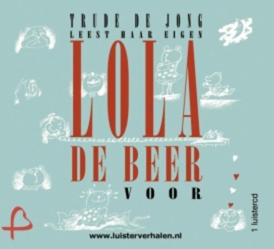 Cover van het boek 'Lola de Beer' van Trude de Jong